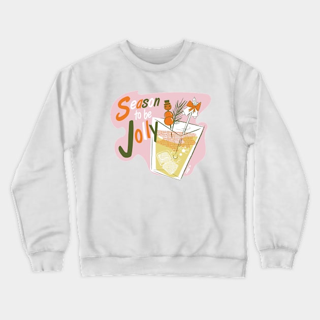 Season to be Jolly by Cathy Clark-Ramirez Crewneck Sweatshirt by Cathy Clark-Ramirez